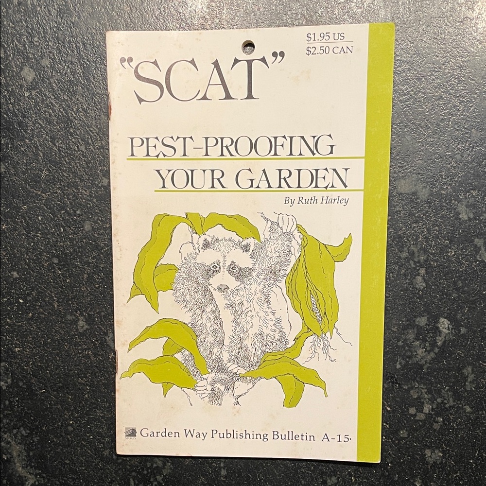 "Scat--Pest-Proofing Your Garden," by Ruth Harley, 1977 Storey Bulletin A-15